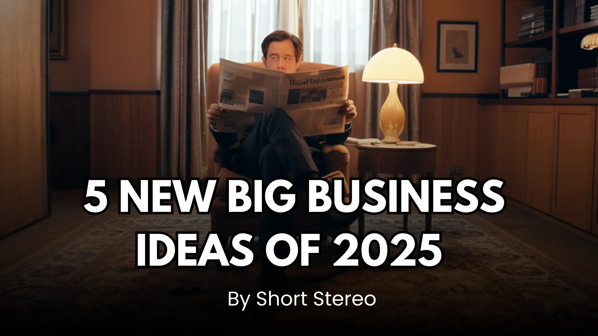 5 New Big Business Ideas of 2025
