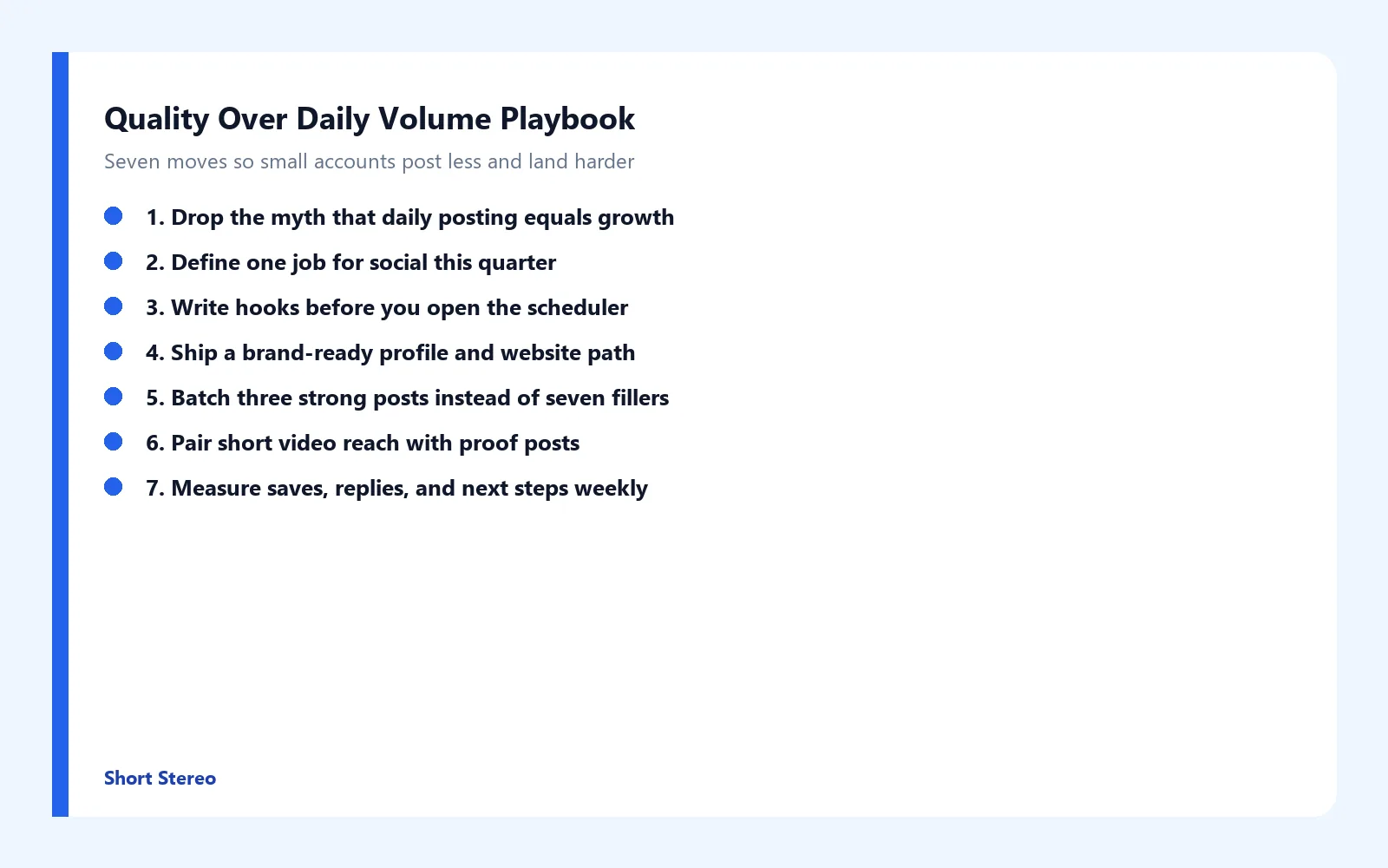 Checklist graphic summarizing seven ways small accounts can prioritize quality over daily posting.