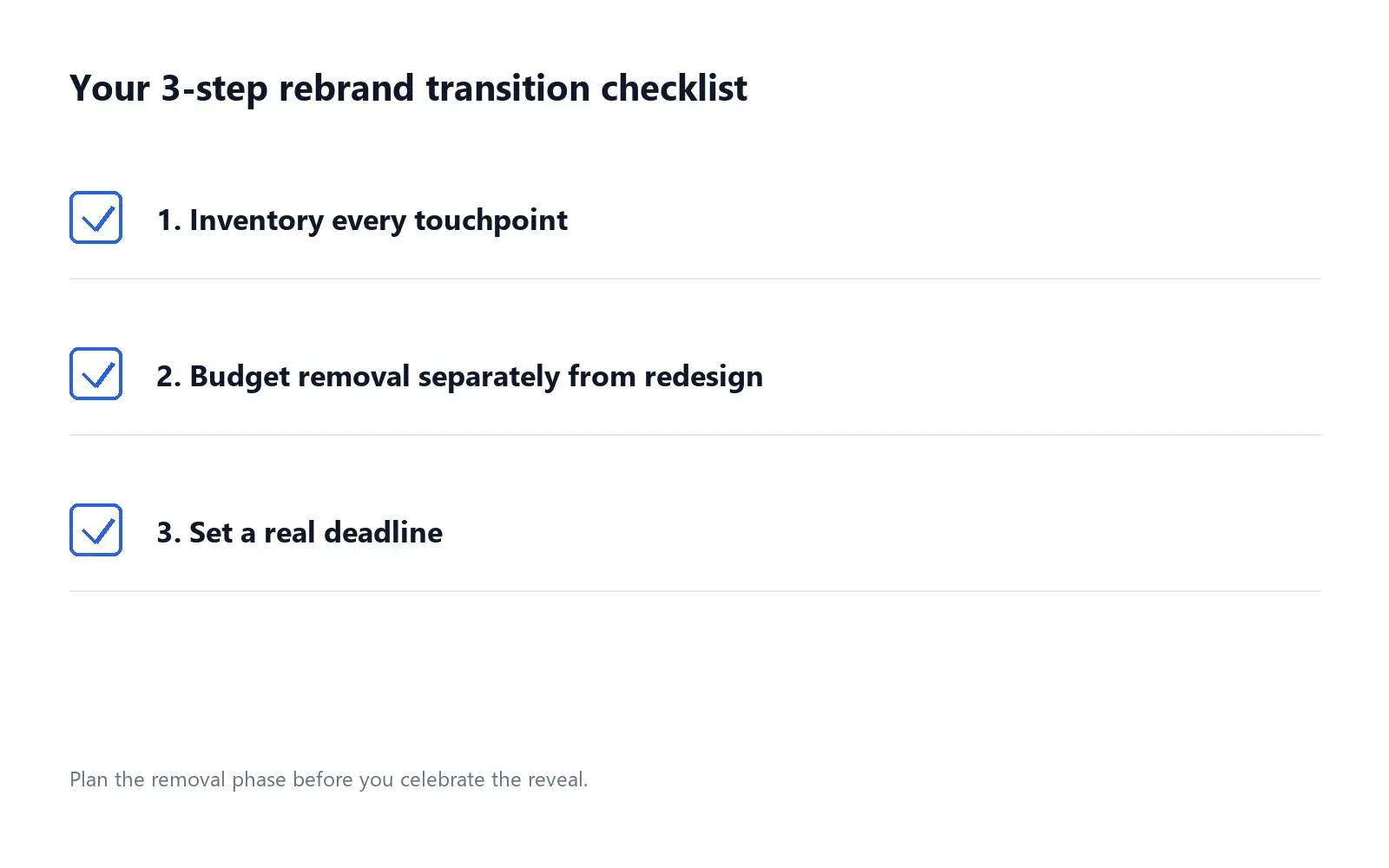 Three-step brand removal and transition checklist graphic for organizations planning a rebrand.